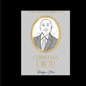NEW NWT Christian Dior Book: Words From a Fashion Icon by Megan Hess